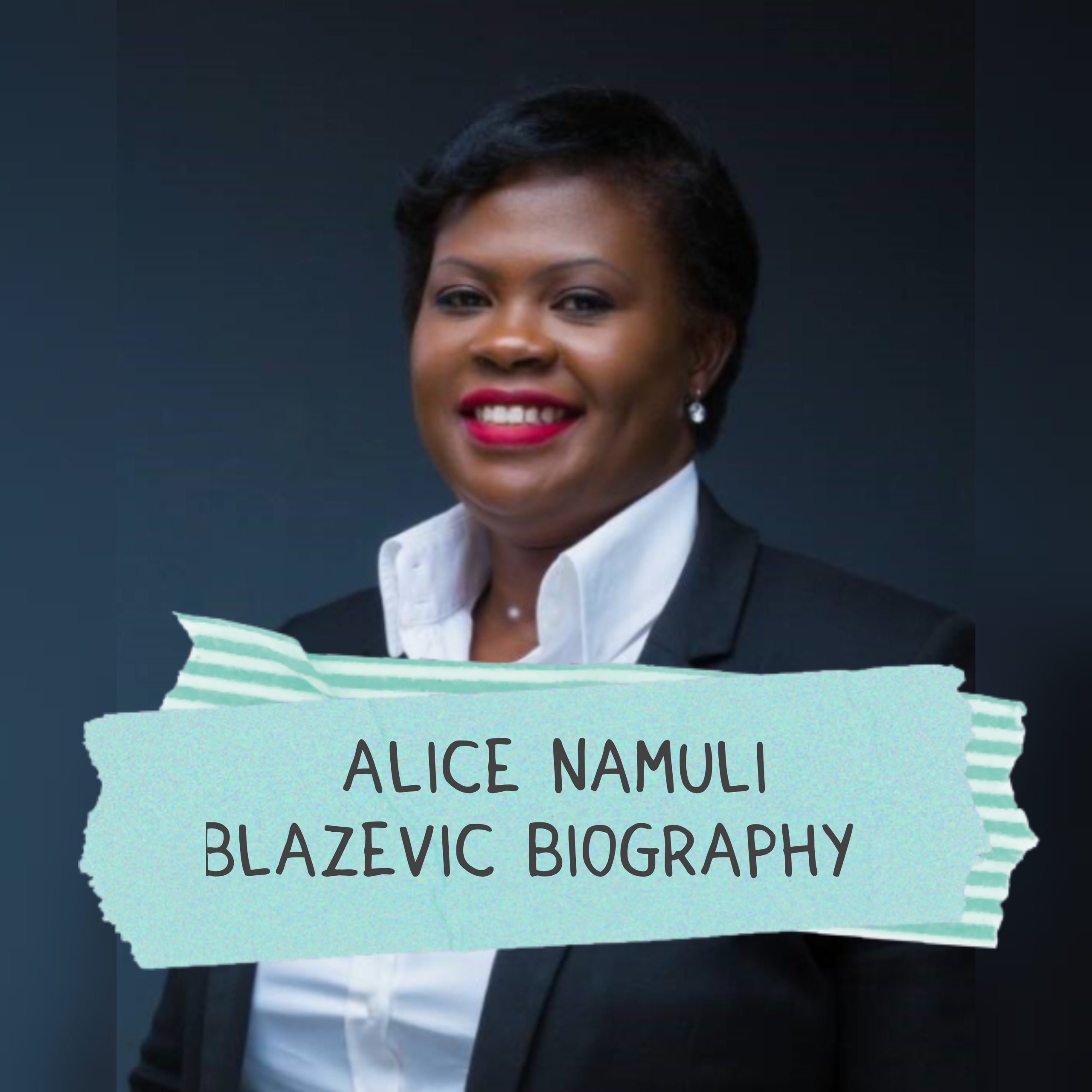 Alice Namuli Blazevic Biography