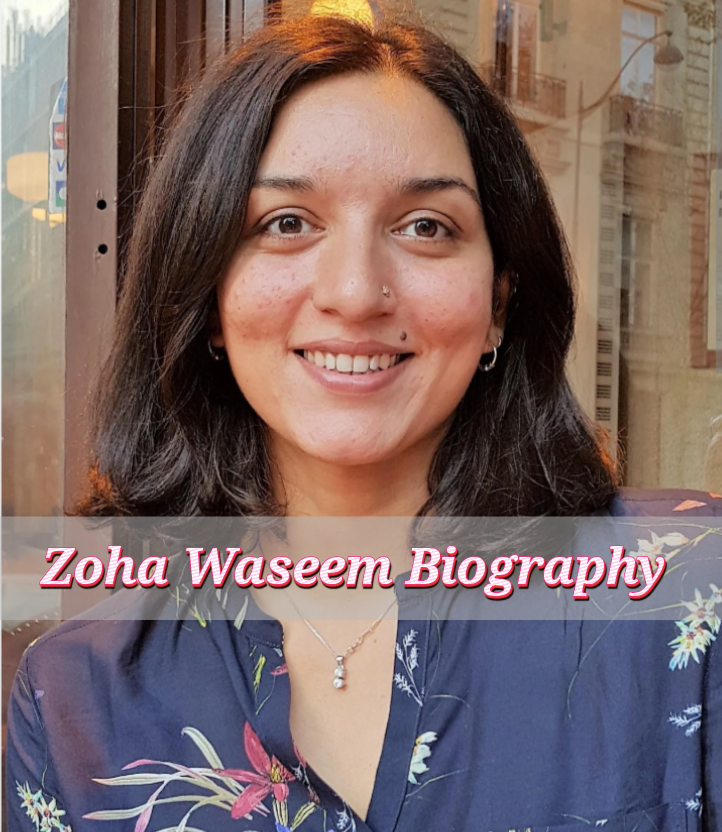 Zoha Waseem Biography