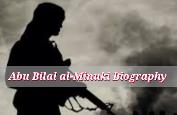 Abu Bilal al-Minuki Biography