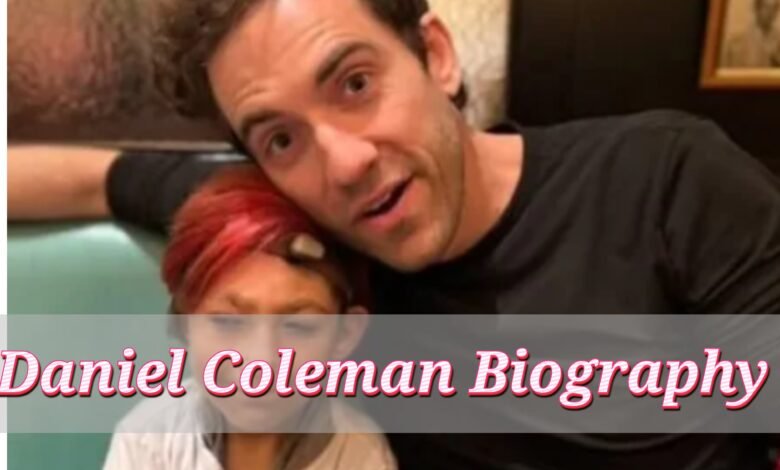 Daniel Coleman Biography